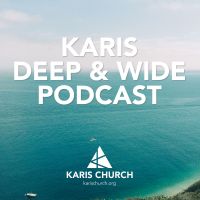 Karis Church Podcast - Deep and Wide cover