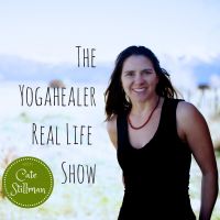 The Yogahealer Podcast l Ayurveda l Yoga l Healthy Foods | Yoga teachers with Cate Stillman cover