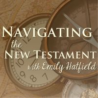Navigating the New Testament with Emily Hatfield cover