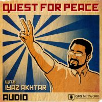 Quest For Peace with Iyaz Akhtar (Audio) cover