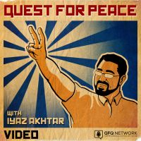 Quest For Peace with Iyaz Akhtar (Video) cover