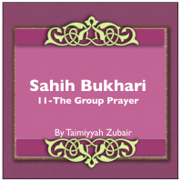 Sahih Bukhari The Book Of Group Prayer cover