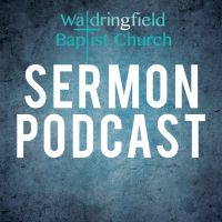 Waldringfield Baptist Church Podcast cover