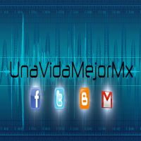 UnaVidaMejorMX cover