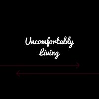 Uncomfortably Living cover