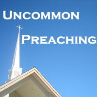 Uncommon Preaching cover
