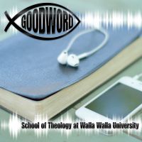 Walla Walla University Good Word Broadcasts cover