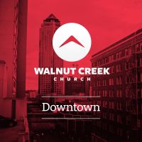 Walnut Creek Downtown - Sermons cover