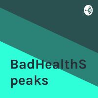 BadHealthSpeaks cover
