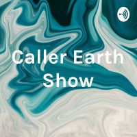 Caller Earth Show cover