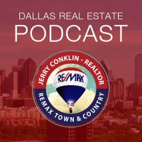 Dallas Real Estate Podcast with Jerry Conklin cover