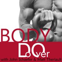 Body Do Over | John Schaefer and Matt Theriault cover