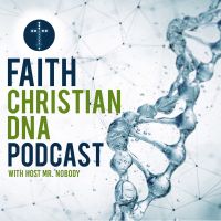 Faith Christian DNA Podcast cover