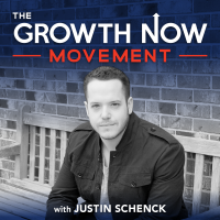 The Growth Now Movement with Justin Schenck cover