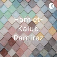 Hamlet- Kalub Ramirez cover