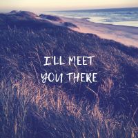 I'll Meet You There Podcast cover