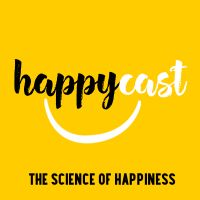 Happycast: The Science of Happiness cover