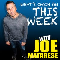 What's Going On This Week With Joe Matarese cover