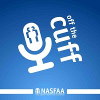 NASFAA's Off the Cuff Podcast cover