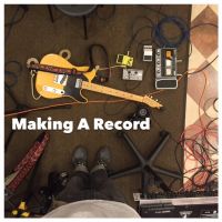 Making A Record - Podcast cover