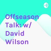 Offseason Talk: w/ David Wilson cover