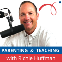 Parenting & Teaching with Richie Huffman cover