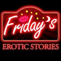 Friday's | Hot Passionate Sex Stories to Heat Up Your Nights cover