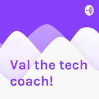 Val the tech coach! cover