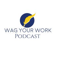 WAG Your Work Podcast cover