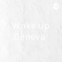 Wake up Geneva cover