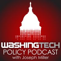 WashingTECH Tech Policy Podcast with Joe Miller cover