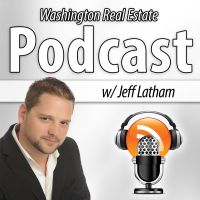 Washington Real Estate Podcast with Jeff Latham cover