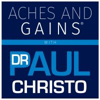 Aches and Gains with Dr. Paul Christo cover