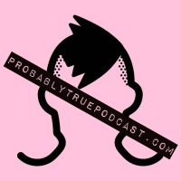 Probably True Podcast cover