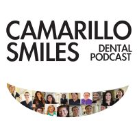 Camarillo Smiles Dental Podcast cover