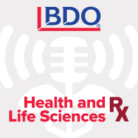BDO's Health & Life Sciences Rx Podcast cover