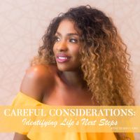 Careful Considerations: Identifying Life's Next Step cover
