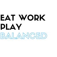 Eat Work Play Balanced Podcast cover