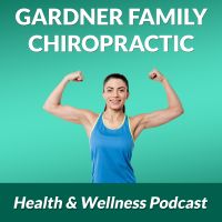 Gardner Family Chiropractic Health & Wellness Blog cover