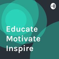 Educate Motivate Inspire cover