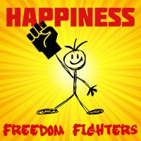 Happiness Freedom Fighters cover