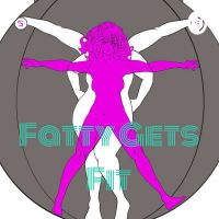 Fatty Gets Fit: the Podcast cover