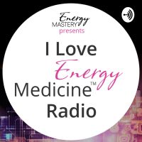 I Love Energy Medicine™ Radio cover