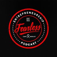 Fearless Entrepreneurship Podcast with Cory Mosley cover
