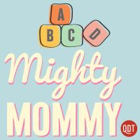 The Mighty Mommy's Quick and Dirty Tips for Practical Parenting cover