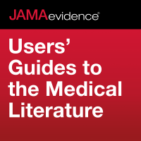 JAMAevidence Users' Guide to the Medical Literature: Using Evidence to Improve Care cover