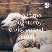 Lamb to the slaughter by Christian and Barrett cover