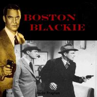 Boston Blackie Podcast; Master Detective cover