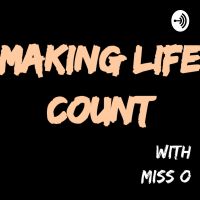 Making Life Count with Miss O cover