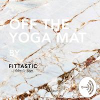 Off the yoga mat by Fittastic cover